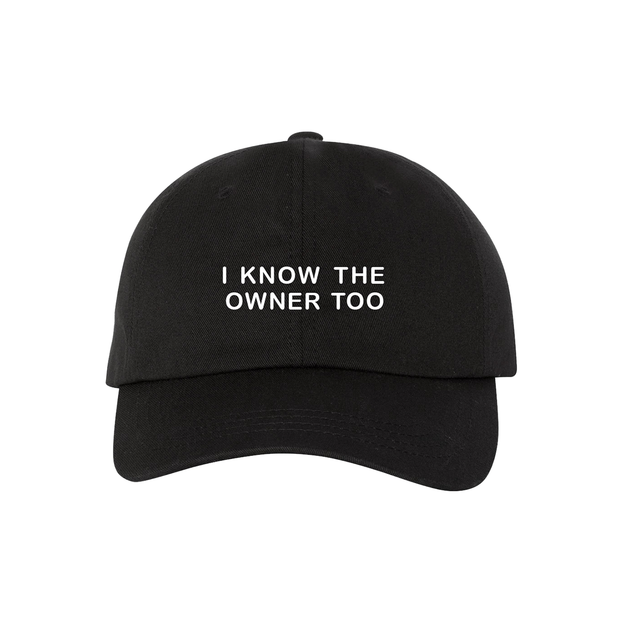 I Know the Owner Too Hat