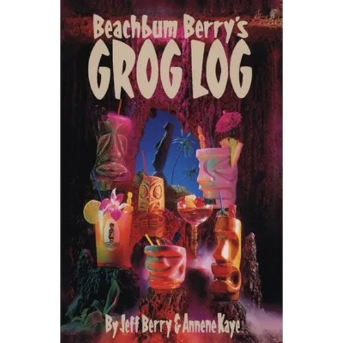 Beach Bum Berry's Grog Log