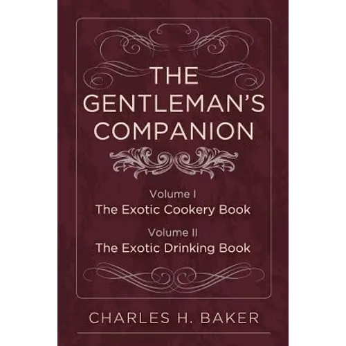 The Gentleman's Companion: Complete Edition