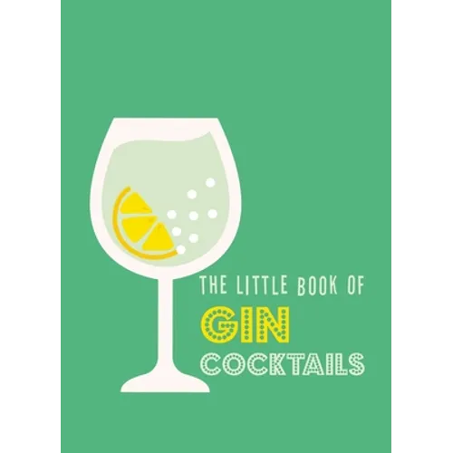 The Little Book of Gin Cocktails