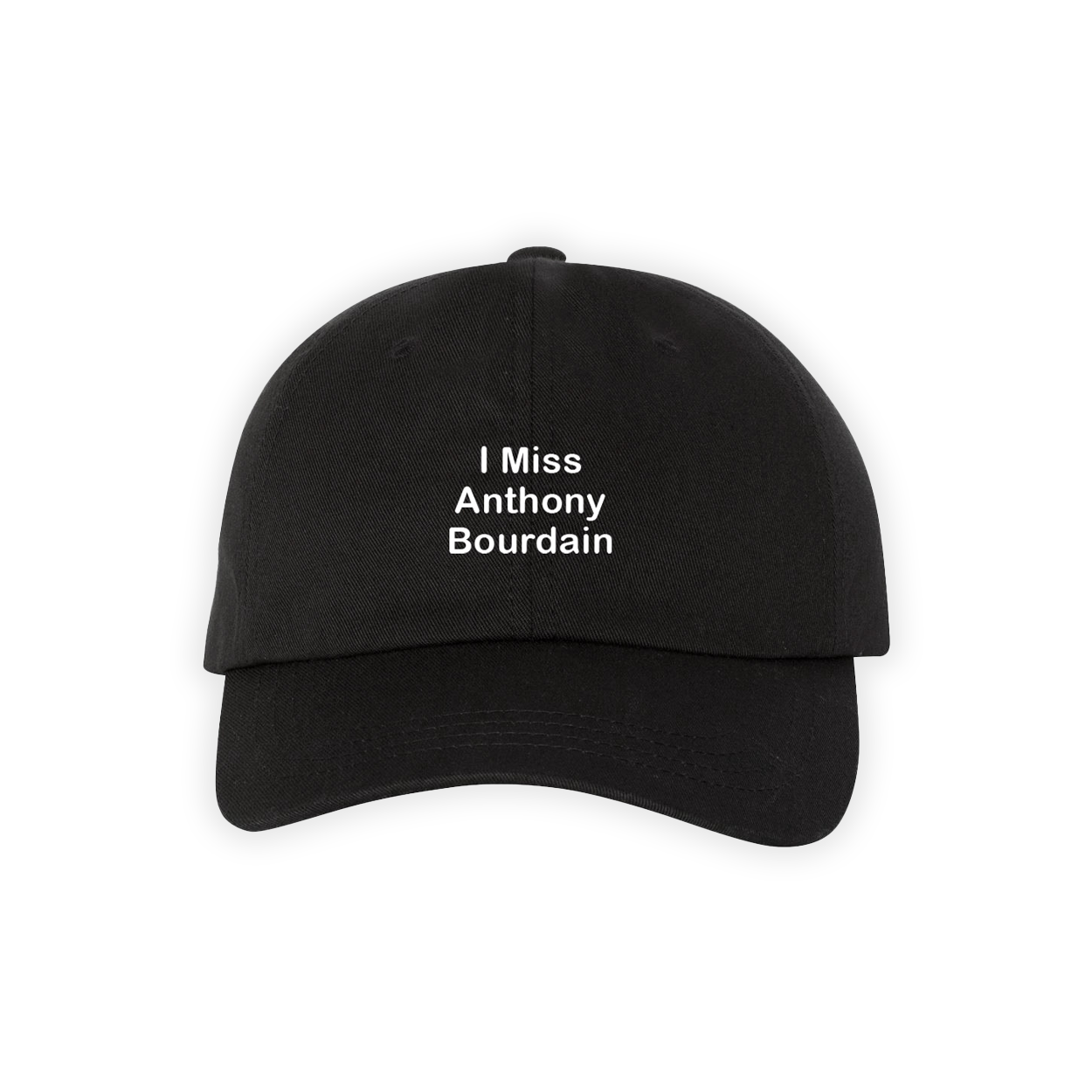 “I Miss Anthony Bourdain” Embroidered Dad Hat